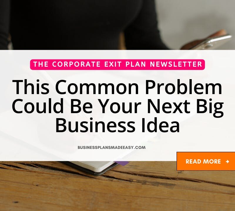 👩🏽‍💻 This Common Problem Could Be Your Next Big Business Idea