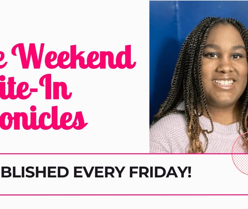 the weekend write in chronicles published every friday